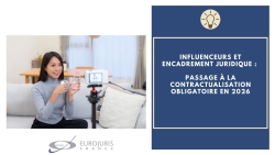 Influenceurs et encadrement juridique